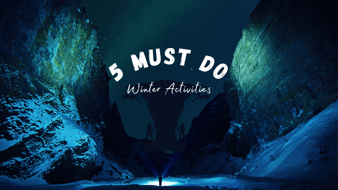 5 Must Do Winter Activities - HALFTEE Layering Fashions