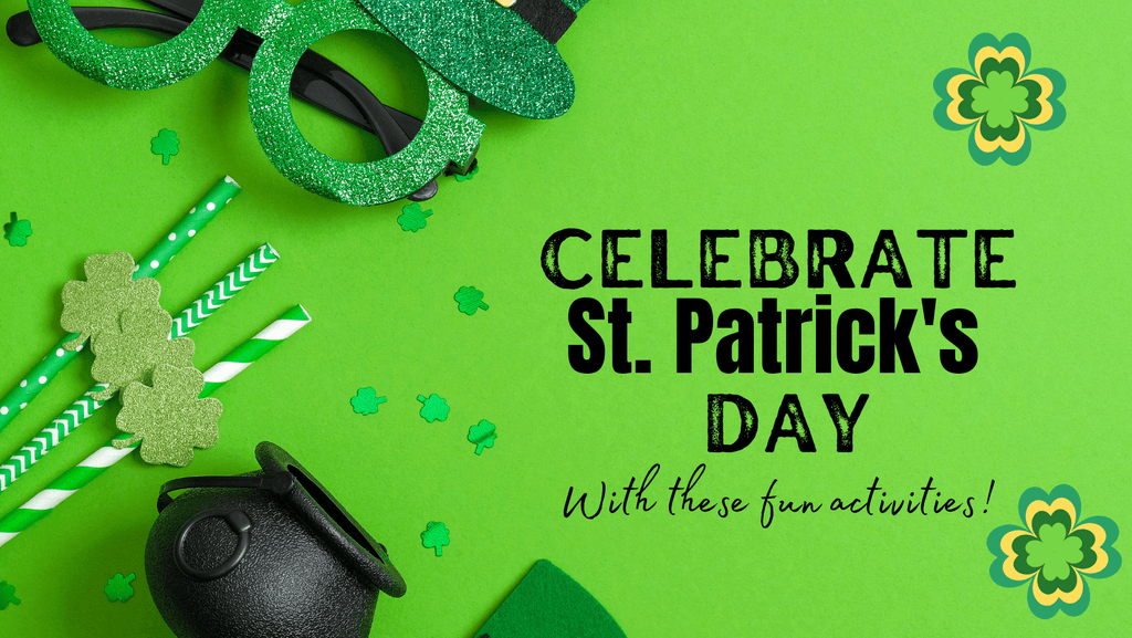 Celebrate St. Patrick's Day with these FUN activities! - HALFTEE Layering Fashions